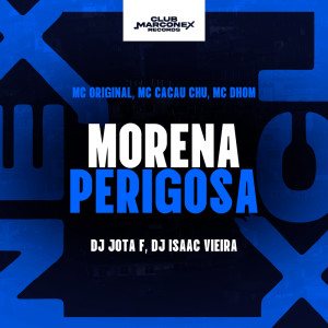 Morena Perigosa (Explicit) dari MC Dhom