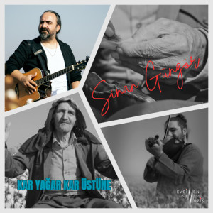 Album Kar Yağar Kar Üstüne from Sinan Güngör