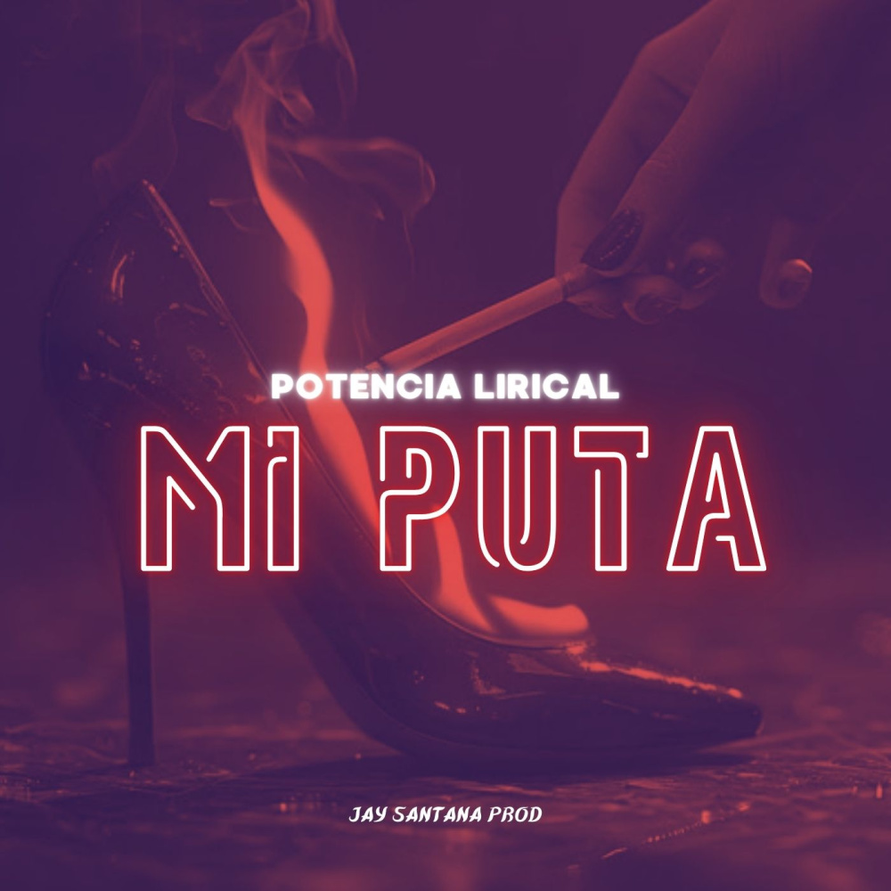 Mi Puta (Explicit)