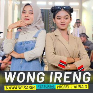 Dengarkan WONG IRENG lagu dari Nawang Sasih dengan lirik