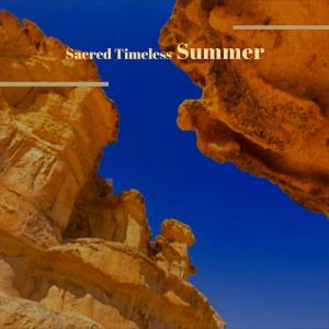 Album Sacred Timeless Summer oleh Various