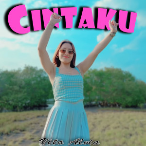Album CINTAKU from Vita Alvia