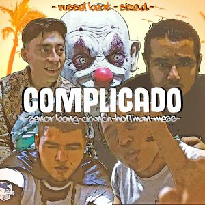 ดาวน์โหลดและฟังเพลง Complicado(feat. Size D, Hoffman, Crxnch & Mess) พร้อมเนื้อเพลงจาก Señor Bong