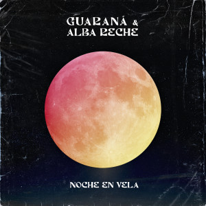 Guarana的專輯Noche en vela