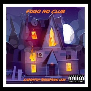 Various Artists的專輯Fogo no Club (Explicit)