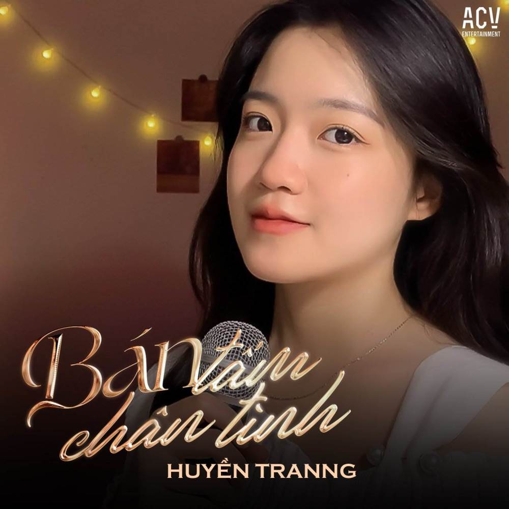 Bán Tấm Chân Tình (Cover)