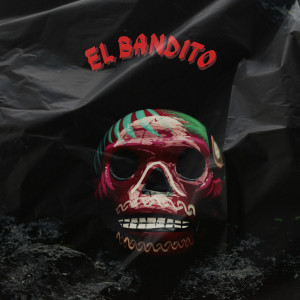 ดาวน์โหลดและฟังเพลง El Bandito พร้อมเนื้อเพลงจาก SawceGawd