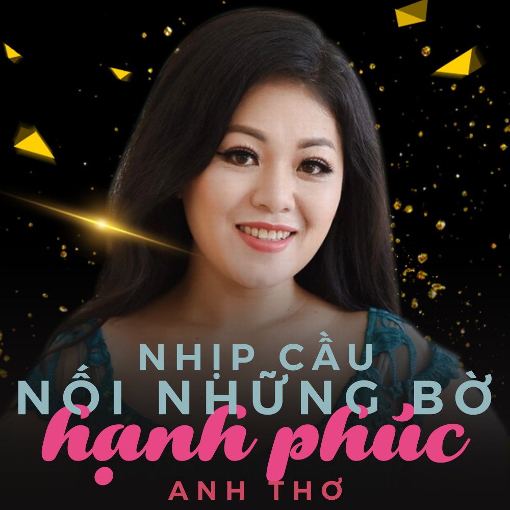 Nhịp Cầu Nối Những Bờ Vui