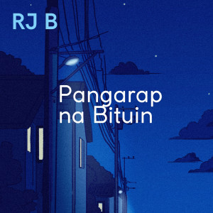 Listen to Pangarap Na Bituin song with lyrics from Rj B