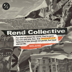 Rend Collective的專輯Whosoever (Deluxe)