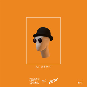 收聽Fresh Mode的Just Like That歌詞歌曲