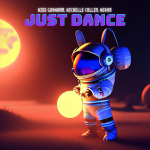 Album Just Dance oleh Mike Gudmann