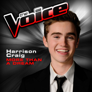 ดาวน์โหลดและฟังเพลง More Than A Dream (The Voice 2013 Performance) พร้อมเนื้อเพลงจาก Harrison Craig
