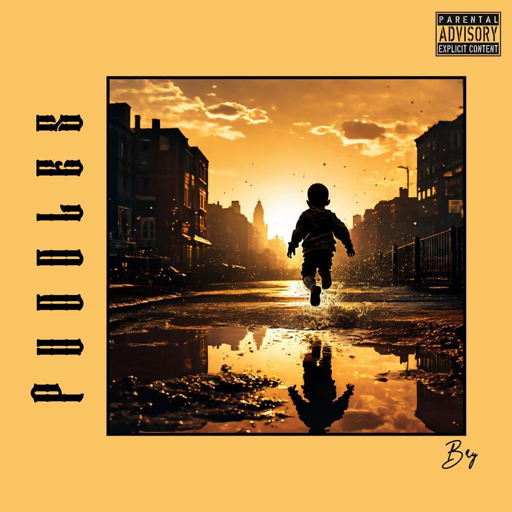 Puddles (Explicit)