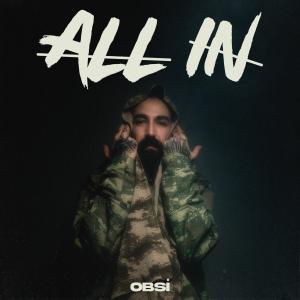 收聽obsi的All In (Explicit)歌詞歌曲