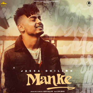 Listen to Manke song with lyrics from Jassa Dhillon
