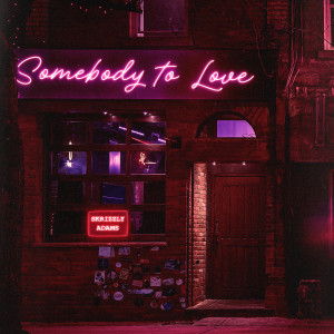 Album Somebody to Love from Skrizzly Adams