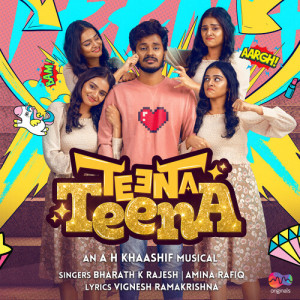 Album Teena Teena (From "MM Originals") (Original Soundtrack) oleh A H Kaashif