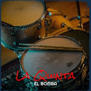 Listen to La Quinta (Explicit) song with lyrics from El Bomba