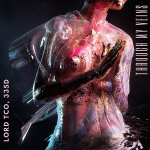 Album Through My Veins from LORD TCO