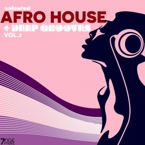 群星的專輯Selected Afro House + Deep Grooves, Vol. 2