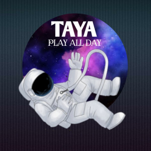 Dengarkan Taya lagu dari Play All Day dengan lirik