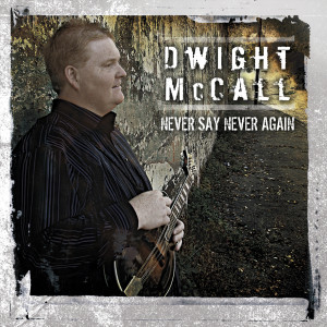 收聽Dwight McCall的Lost River歌詞歌曲