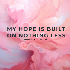 Nacho De La Riega的專輯My Hope Is Built On Nothing Less