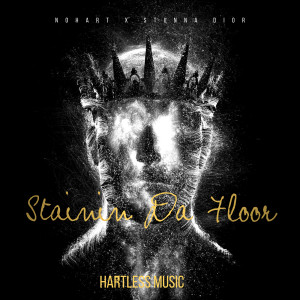 Listen to Stainin da Floor (Explicit) song with lyrics from NoHart