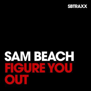 Listen to Figure You Out song with lyrics from Sam Beach