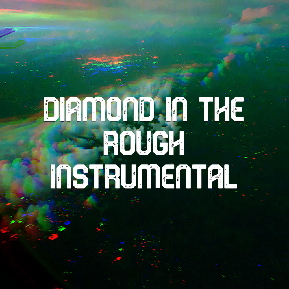 Diamond in the Rough (Instrumental)