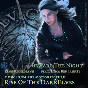 Yann Kuhlmann的專輯Beware the Night (From Motion Picture "Rise of the DarkElves") [feat. Lima Ben-Jannet]