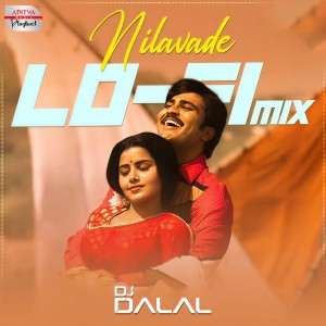 Dengarkan lagu Nilavade Lofi Mix (From "Shatamanam Bhavati") nyanyian DJ Dalal dengan lirik