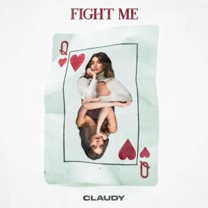 Claudy的專輯Fight Me