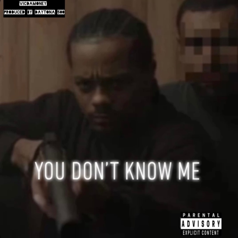 You dont know me (Explicit)