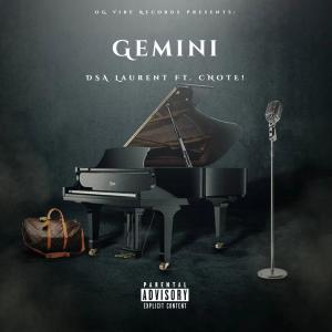 DSA Laurent的專輯Gemini (feat. CNOTE!) (Explicit)