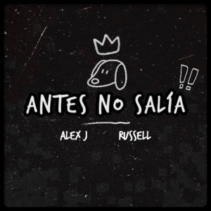 Alex J的專輯Antes no salia (Explicit)