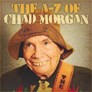 อัลบัม The A-Z Of ศิลปิน Chad Morgan