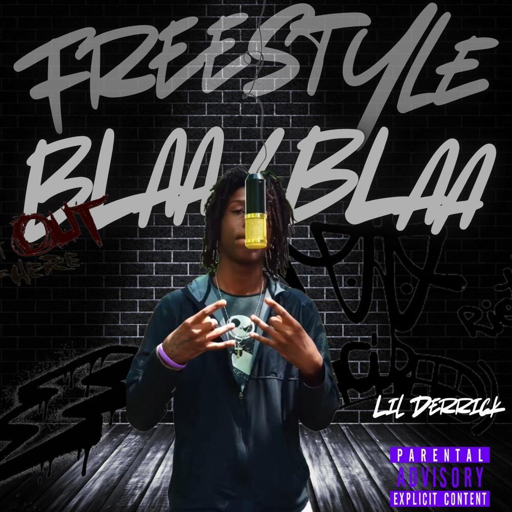 Freestyle (BLAA BLAA) (Explicit)