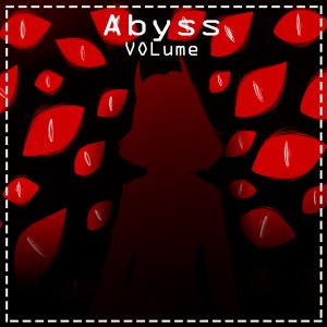 收聽Volume的Abyss歌詞歌曲