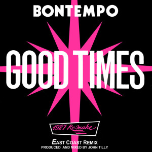 收聽Bontempo的Good Times歌詞歌曲