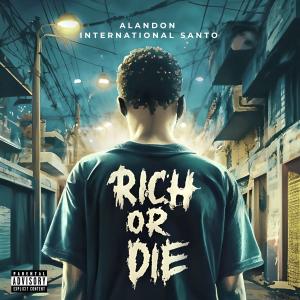 Alandon的專輯Rich Or Die (Explicit)