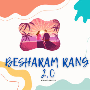 Listen to Besharam Rang 2.0 song with lyrics from Amarabha Banerjee
