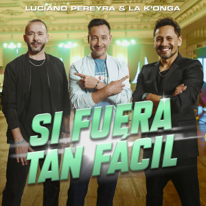La K'onga的專輯Si Fuera Tan Fácil