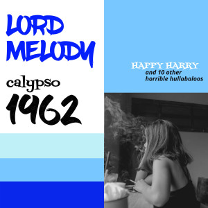 Lord Melody的專輯Lord Melody 1962