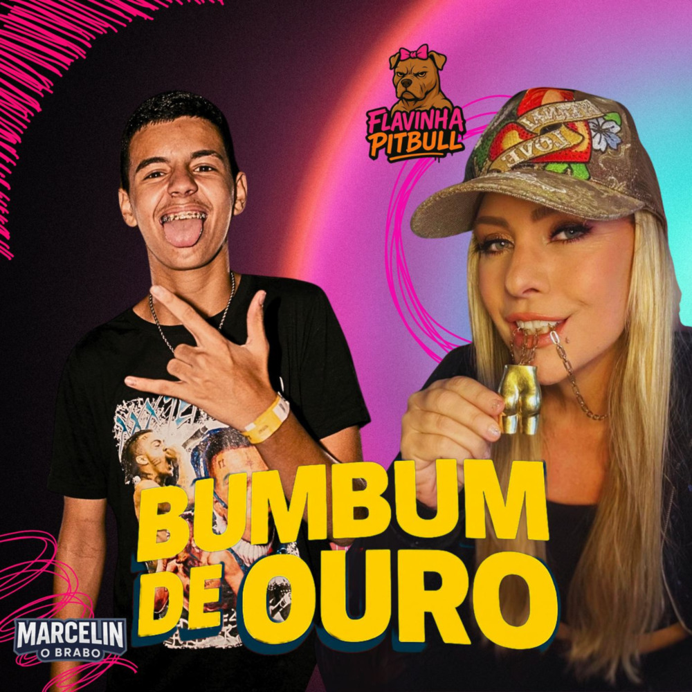 Bumbum de ouro (Explicit)