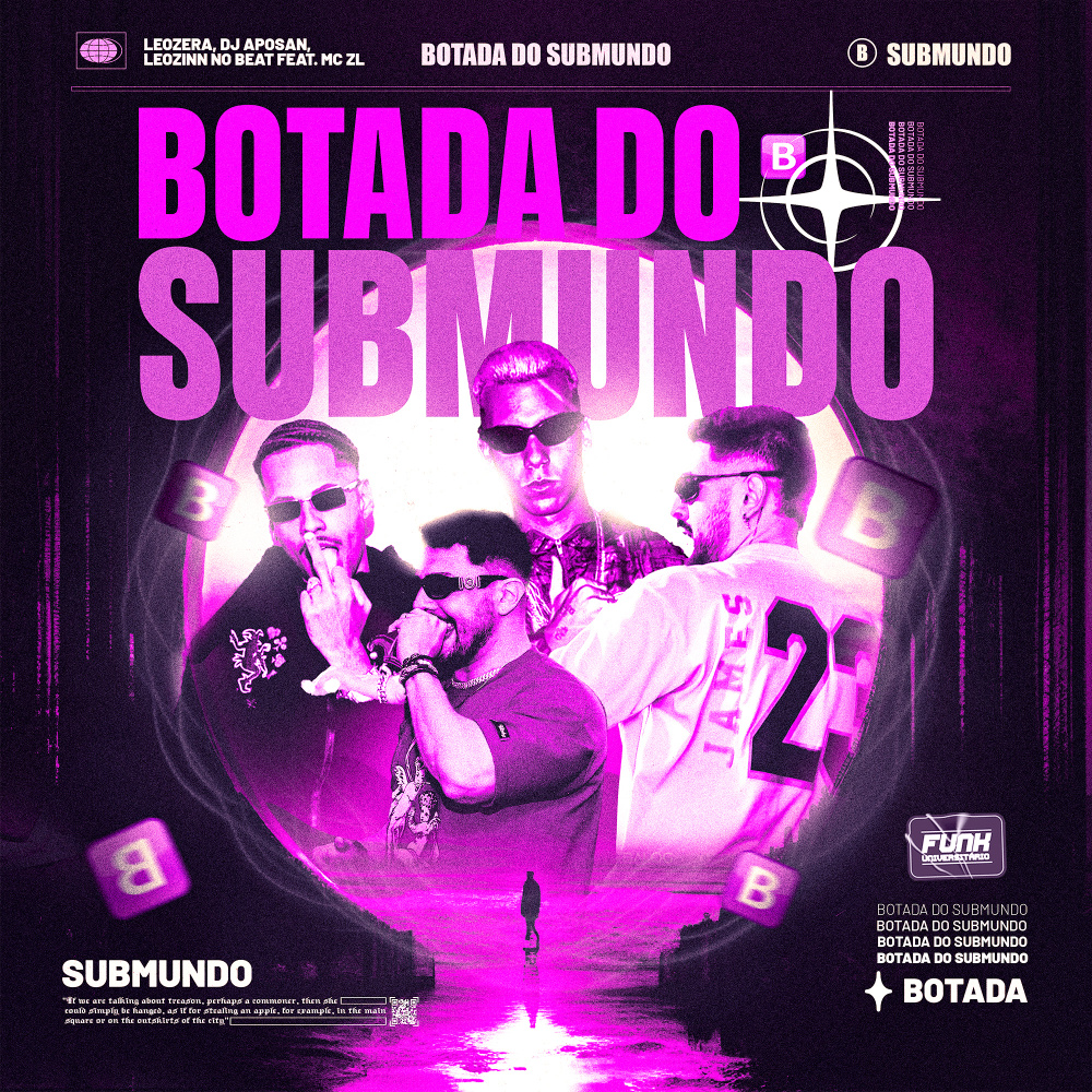 BOTADA DO SUBMUNDO (feat. MC ZL) (Explicit)