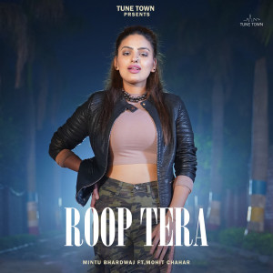 Listen to Roop Tera song with lyrics from Mintu Bhardwaj