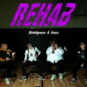 收聽Betelgeuse的Rehab (Explicit)歌詞歌曲