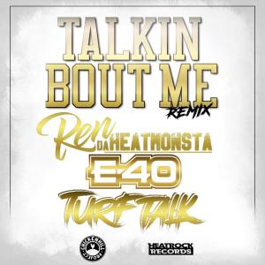 Ren Da Heatmonsta的專輯Talkin Bout Me